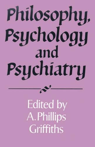 Philosophy, Psychology and Psychiatry