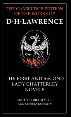 The First and Second Lady Chatterley Novels