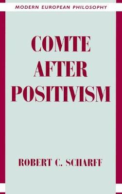Comte after Positivism