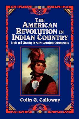 The American Revolution in Indian Country