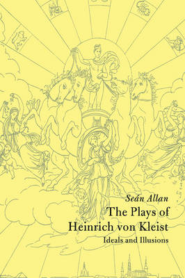 The Plays of Heinrich von Kleist