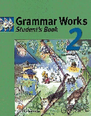 Grammar Works 2 Student's Book: 2