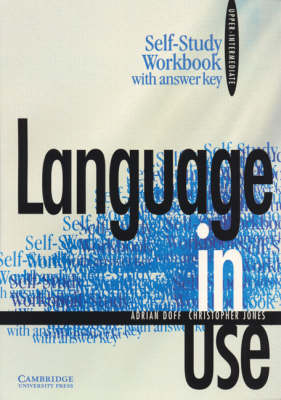 Language in Use Upper-intermediate Self-study workbook with answer key: Upper-intermediate