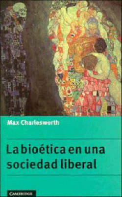 La Bioetica En UNA Sociedad Liberal