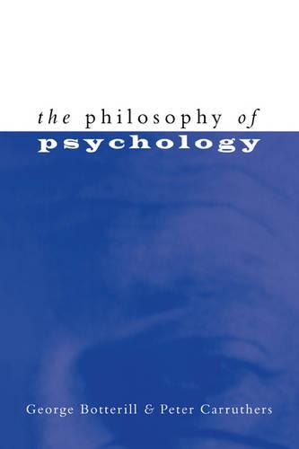 The Philosophy of Psychology