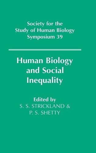 Human Biology and Social Inequality