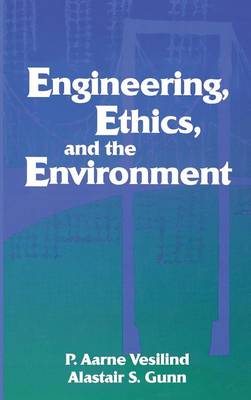Engineering, Ethics, and the Environment