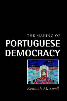 The Making of Portuguese Democracy