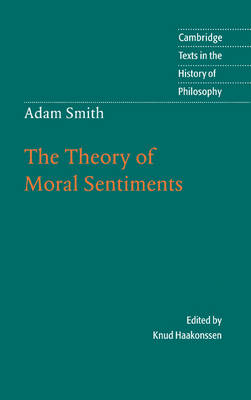 Adam Smith: The Theory of Moral Sentiments