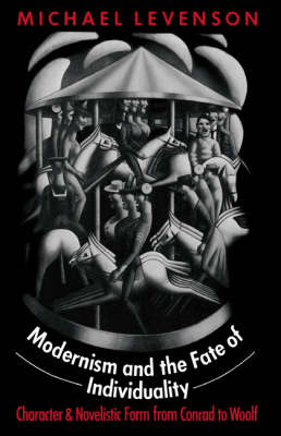 Modernism and the Fate of Individuality