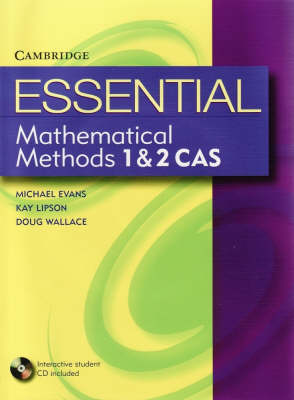 Essential Mathematical Methods CAS 1 and 2 with Student CD-ROM