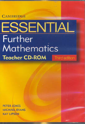 Essential Mathematics: Essential Further Mathematics Third Edition Teacher CD-Rom
