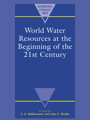 World Water Resources at the Beginning of the Twenty-First Century