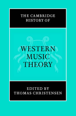 The Cambridge History of Western Music Theory