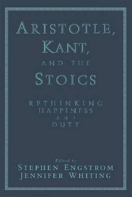 Aristotle, Kant, and the Stoics