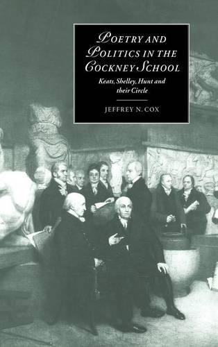 Poetry and Politics in the Cockney School