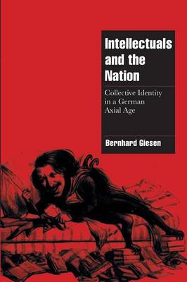 Intellectuals and the Nation