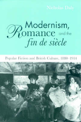 Modernism, Romance and the Fin de Siècle