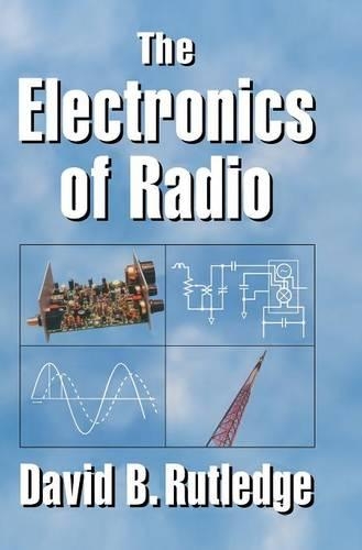 The Electronics of Radio
