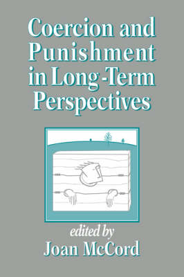 Coercion and Punishment in Long-Term Perspectives