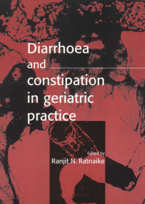 Diarrhoea and Constipation in Geriatric Practice