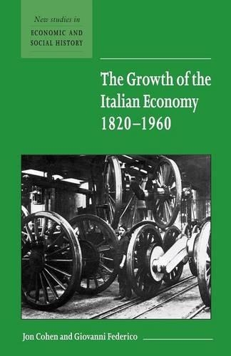 The Growth of the Italian Economy, 1820–1960