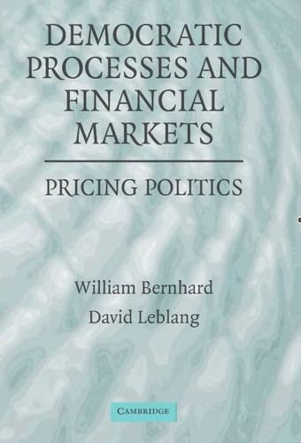 Democratic Processes and Financial Markets