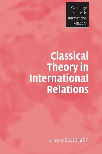Classical Theory in International Relations