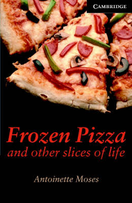 Frozen Pizza and Other Slices of Life Level 6 Advanced Book with Audio CDs (3) Pack: Frozen Pizza and Other Slices of Life Level 6 Book with Audio CDs (3) Pack Level 6