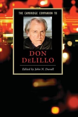 The Cambridge Companion to Don DeLillo