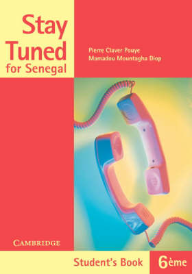 Stay Tuned Student's Book for 6eme for Senegal