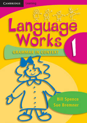 Language Works: Grammar in Context: Language Works Book 1: Grammar in Context