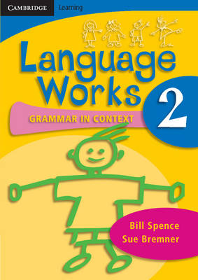 Language Works: Grammar in Context: Language Works Book 2: Grammar in Context