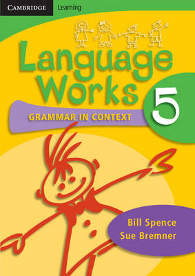 Language Works: Grammar in Context: Language Works Book 5: Grammar in Context