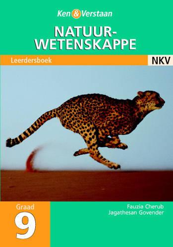 Ken & verstaan natuurwetenskappe: Gr 9: Leerdersboek