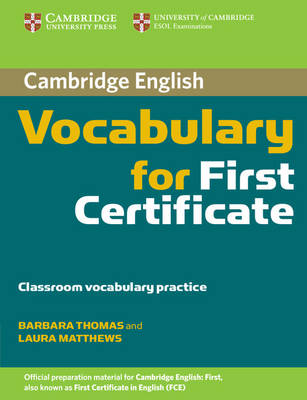 Cambridge Vocabulary for First Certificate Edition without Answers