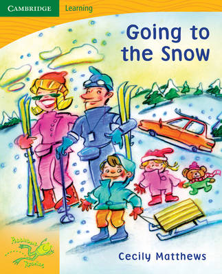 Pobblebonk Reading Module 4: Pobblebonk Reading 4.7 Going to the Snow