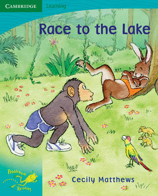 Pobblebonk Reading Module 5: Pobblebonk Reading 5.6 Race to the Lake