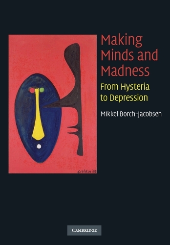 Making Minds and Madness