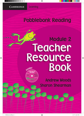 Pobblebonk Reading Module 2 Teacher's Resource Book with CD-ROM