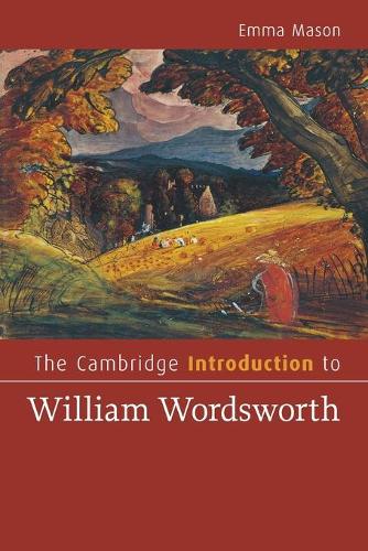 The Cambridge Introduction to William Wordsworth