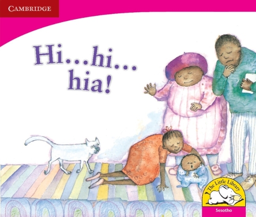 Hi ... hi ... hia! (Sesotho)