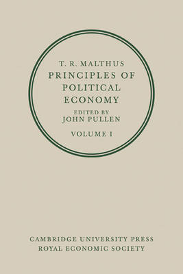 T. R. Malthus: Principles of Political Economy 2 Volume Paperback Set