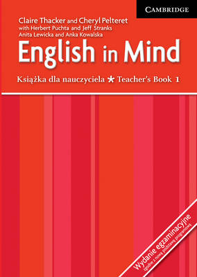 English in Mind Level 1 Teacher's Book Polish Exam Edition: Level 1