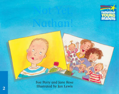 Not Yet, Nathan! Level 2 ELT Edition