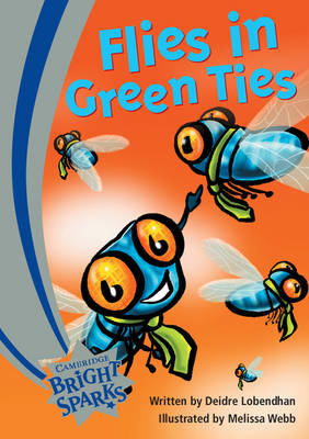 Bright Sparks: Flies in Green Ties