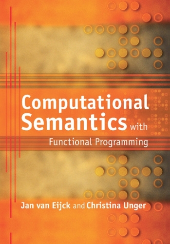 Computational Semantics with Functional Programming