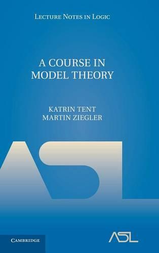 A Course in Model Theory
