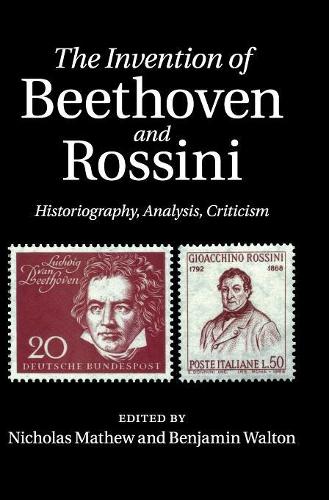 The Invention of Beethoven and Rossini