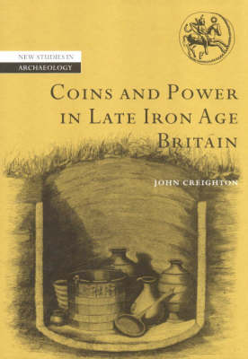 Coins and Power in Late Iron Age Britain